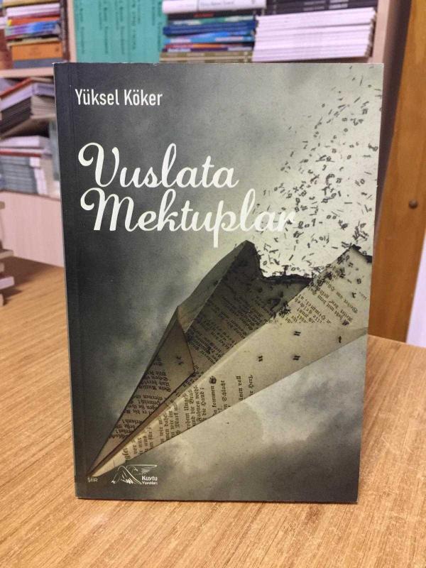 Vuslata Mektuplar - Yüksel Köker