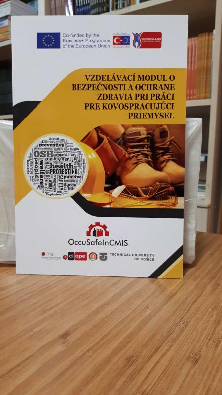 VZDELÁVACÍ MODUL O BEZPEČNOSTI A OCHRANE ZDRAVIA PRI PRÁCI PRE KOVOSPRACUJÚCI PRIEMYSEL