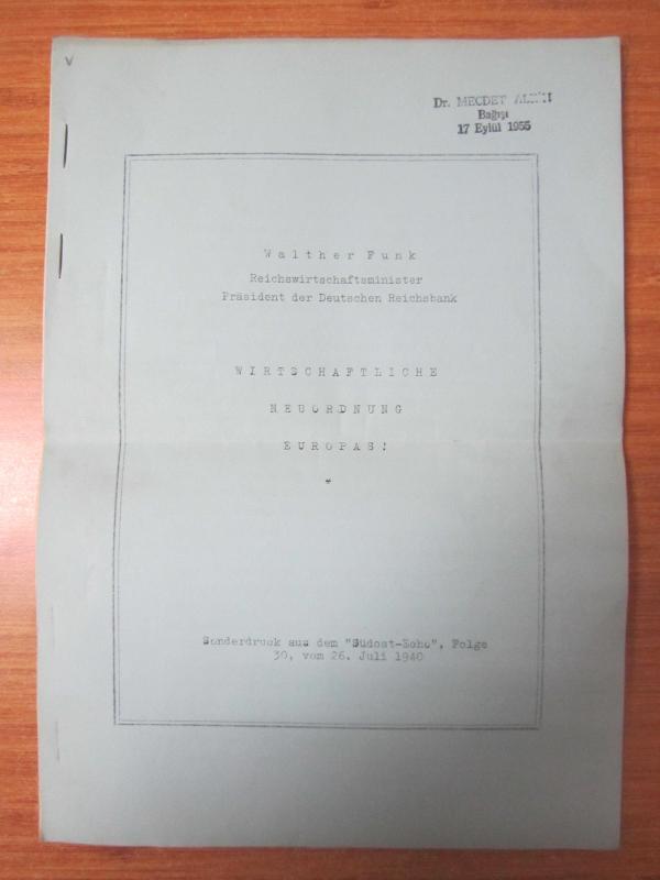 Walther Funk Reichswirtschaftsminister Präsident der Deutschen Reichsbank Wirtschaftliche Neuordnung Europas - Südost-Eoho - 26 Juli 1940