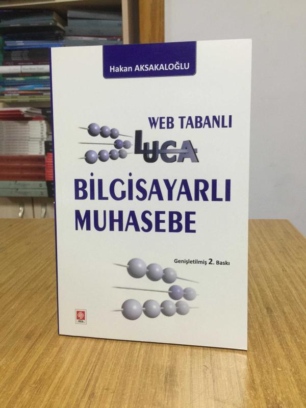 Web Tabanlı LUCA Bilgisayarlı Muhasebe - Hakan Aksakaloğlu [Genişletilmiş 2. Baskı]