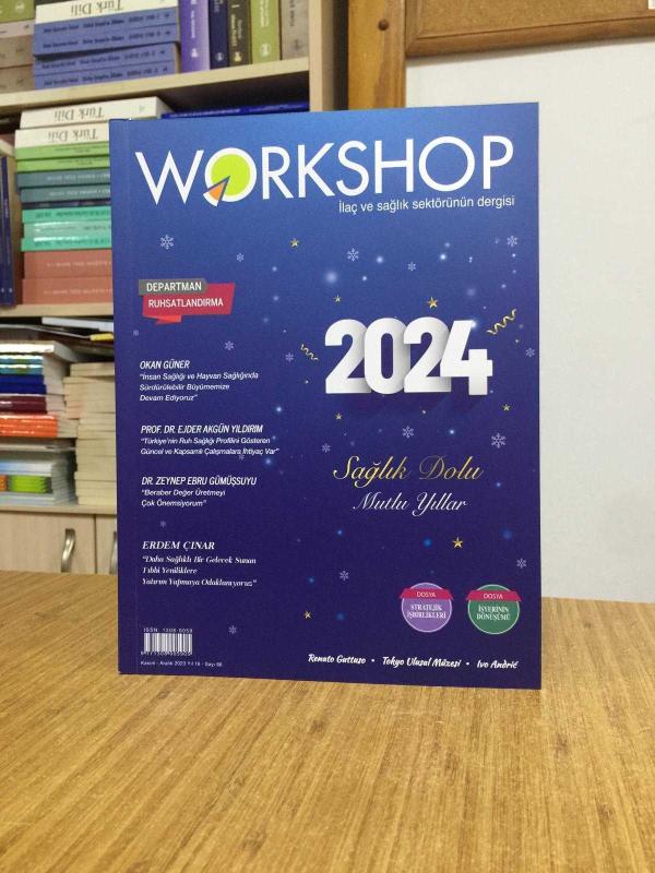 WORKSHOP İlaç ve Sağlık Sektörünün Dergisi - Sayı 86 - Kasım Aralık 2023