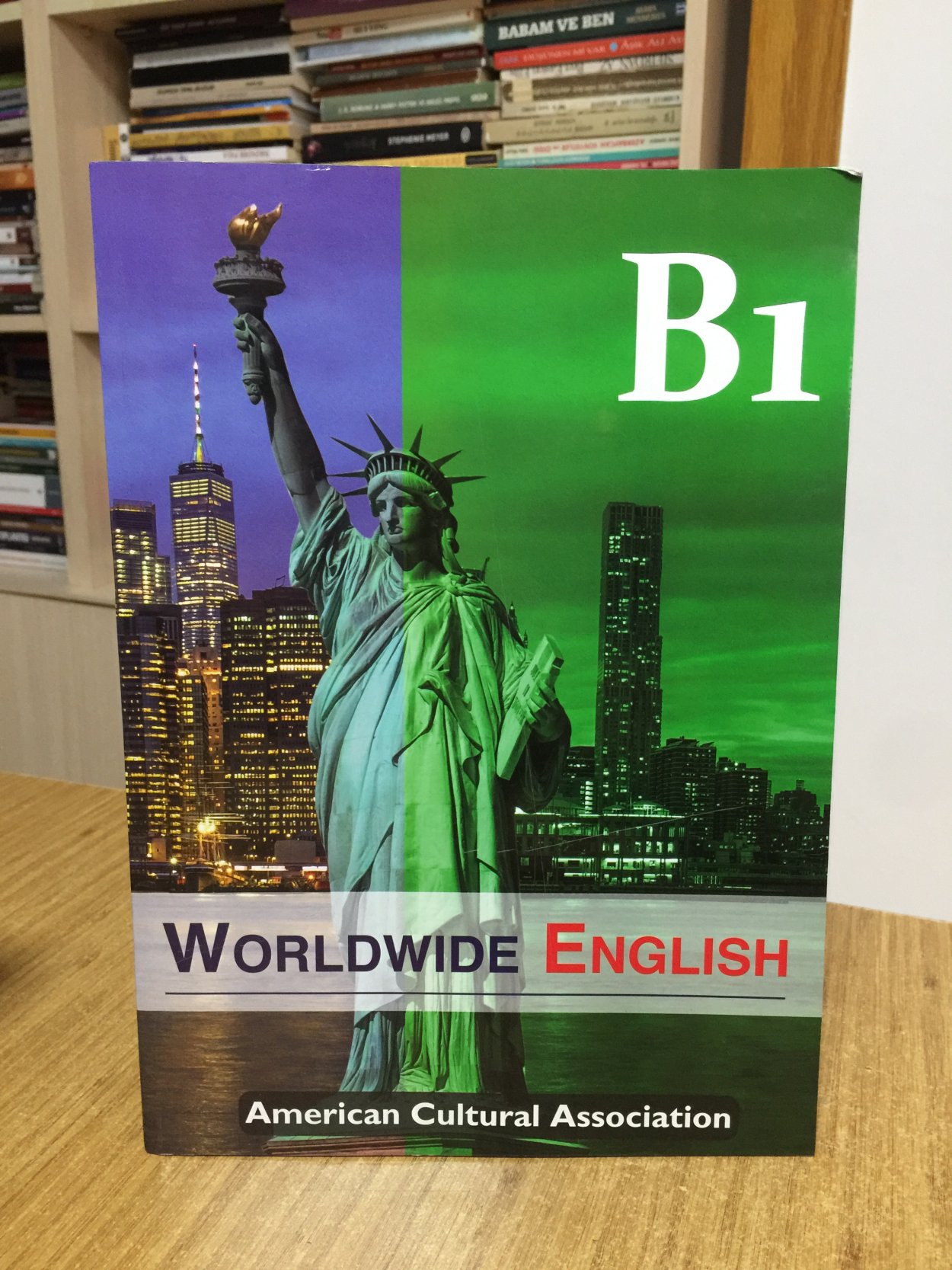Worldwide English B1 Student's Book + Workbook American Culture Association
