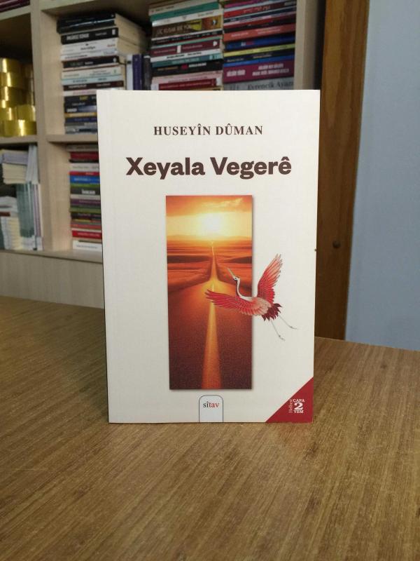 Xeyala Vegerê - Huseyîn Dûman