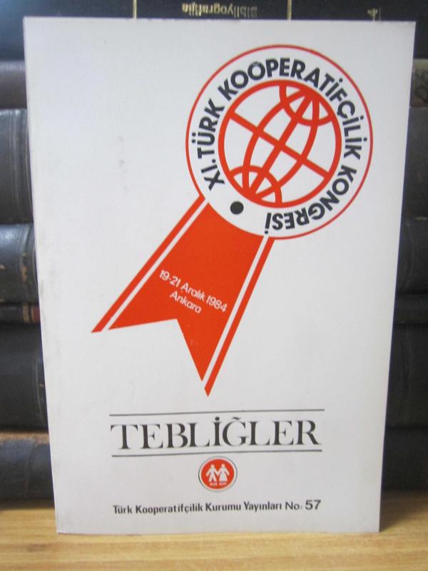 XI. Türk Kooperatifcilik Kongresi - 19 - 21 Aralık 1984