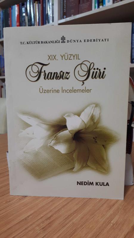 XIX. Yüzyıl Fransız Şiiri Üzerine İncelemeler