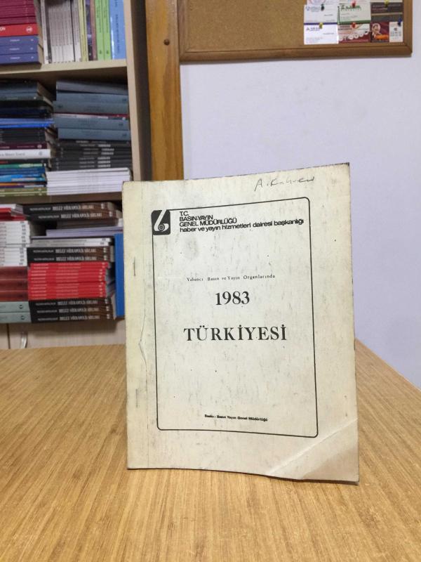 Yabancı Basın ve Yayın Organlarında 1983 TÜRKİYESİ