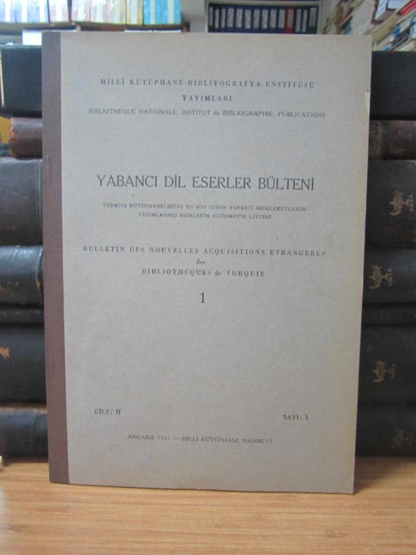 Yabancı Dil Eserler Bülteni - Cilt II Sayı 1 1955