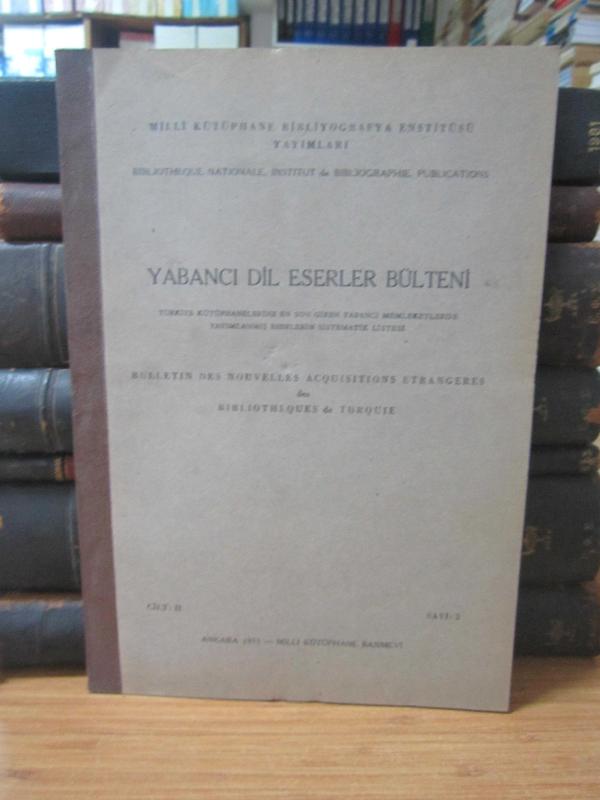 Yabancı Dil Eserler Bülteni - Cilt II Sayı 2 1955