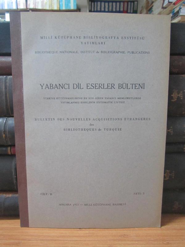 Yabancı Dil Eserler Bülteni - Cilt II Sayı 3 1955