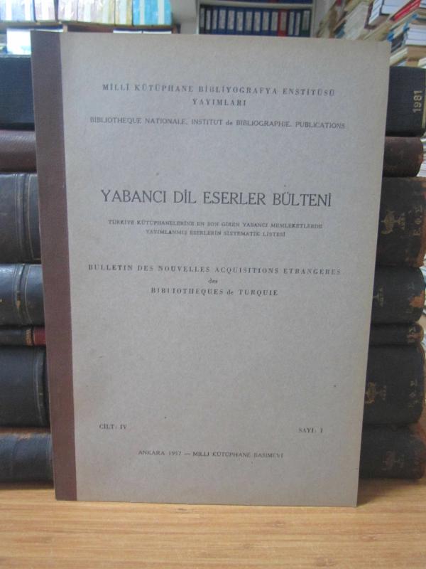 Yabancı Dil Eserler Bülteni - Cilt IV Sayı 1 1957