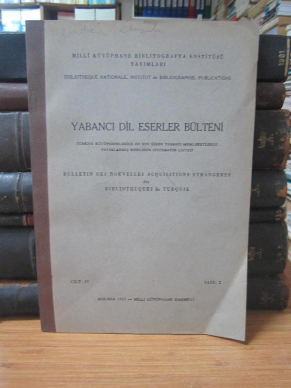 Yabancı Dil Eserler Bülteni - Cilt IV Sayı 2 1957