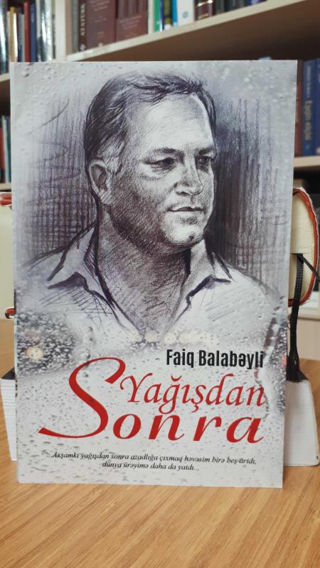Yağışdan Sonra-Faiq Balabeyli
