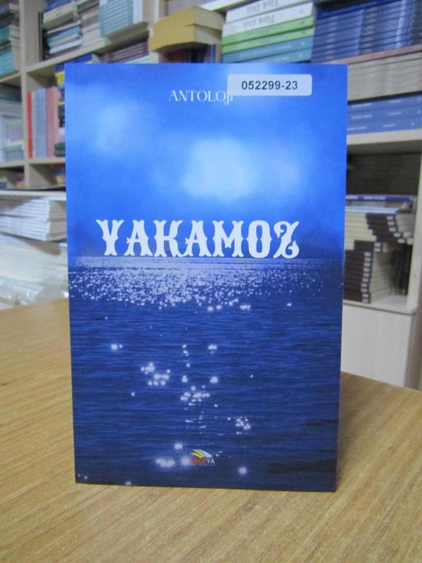 Yakamoz Şiir & Yazı Antolojisi - Murat Aksoy