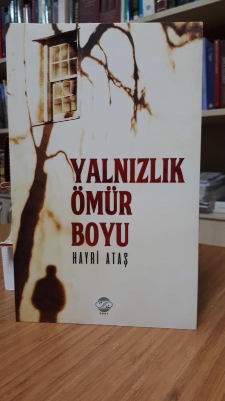 Yalnızlık Ömür Boyu