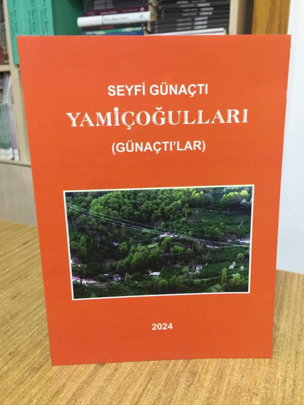 Yamiçoğulları (Günaçtı'lar) - Seyfi Günaçtı