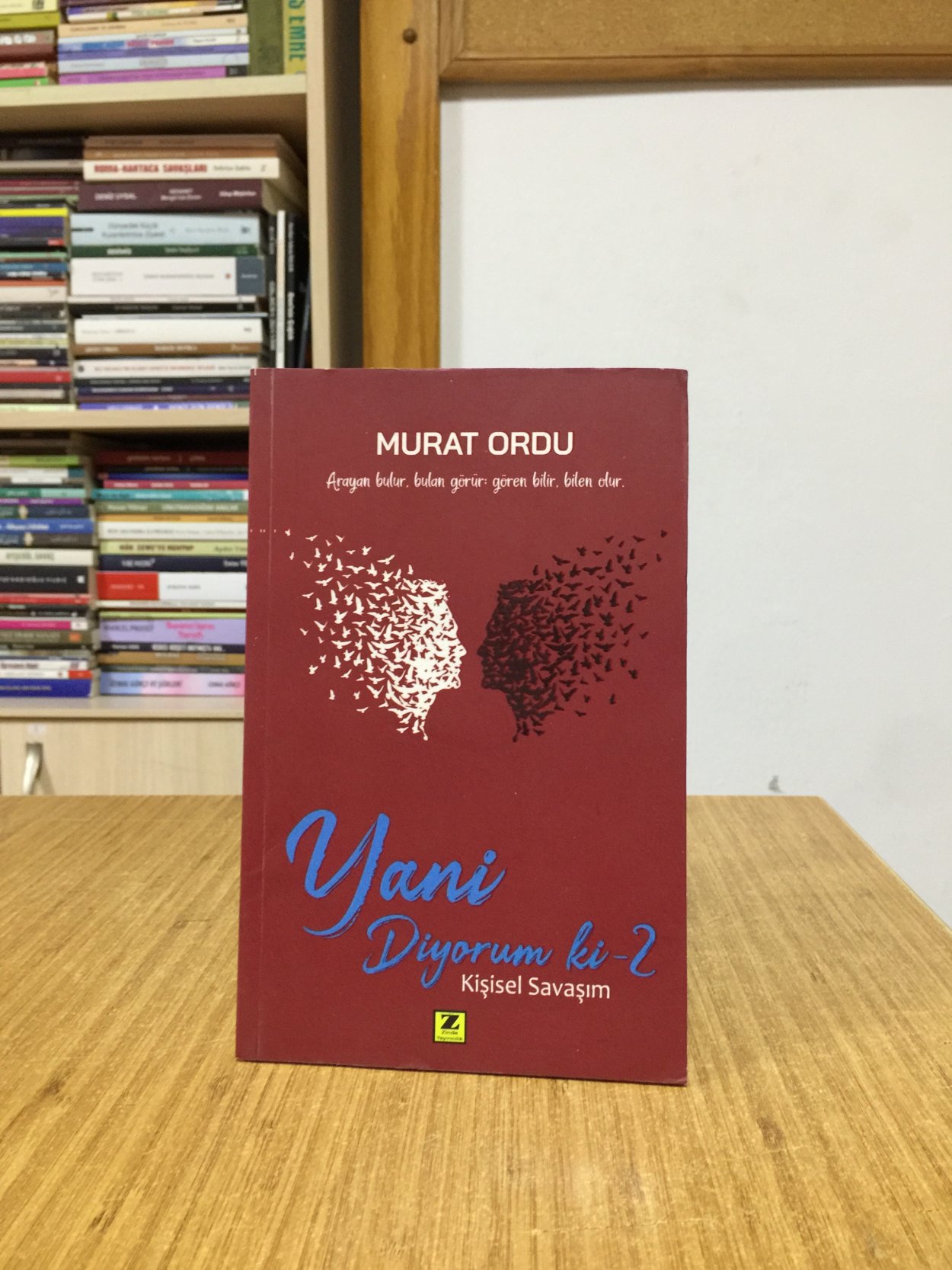 Yani Diyorum Ki 2 Kişisel Savaşım - Murat Ordu