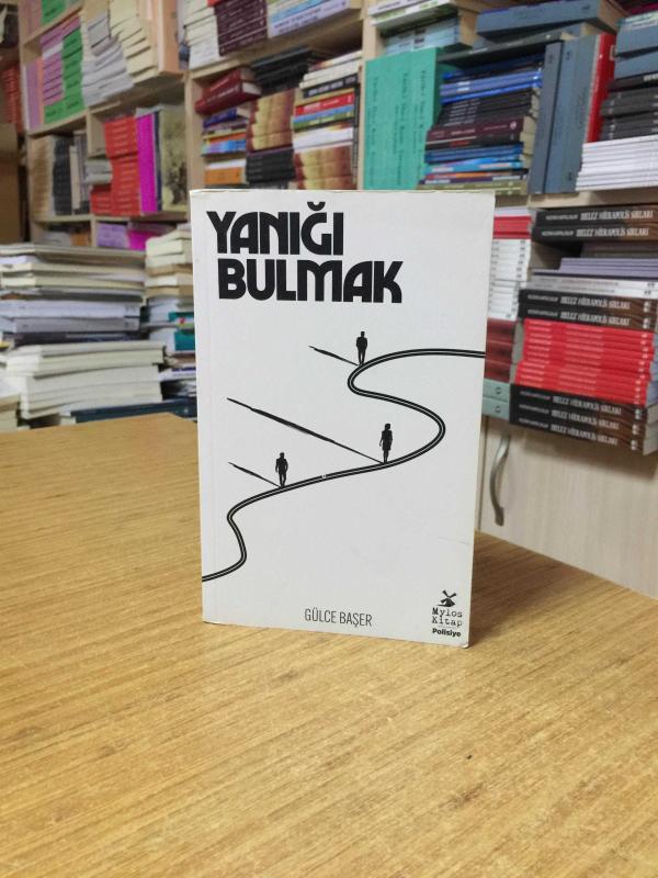 Yanığı Bulmak - Gülce Başer