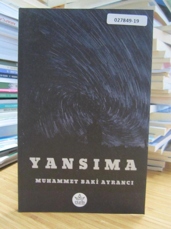 Yansıma - Muhammet Baki Ayrancı