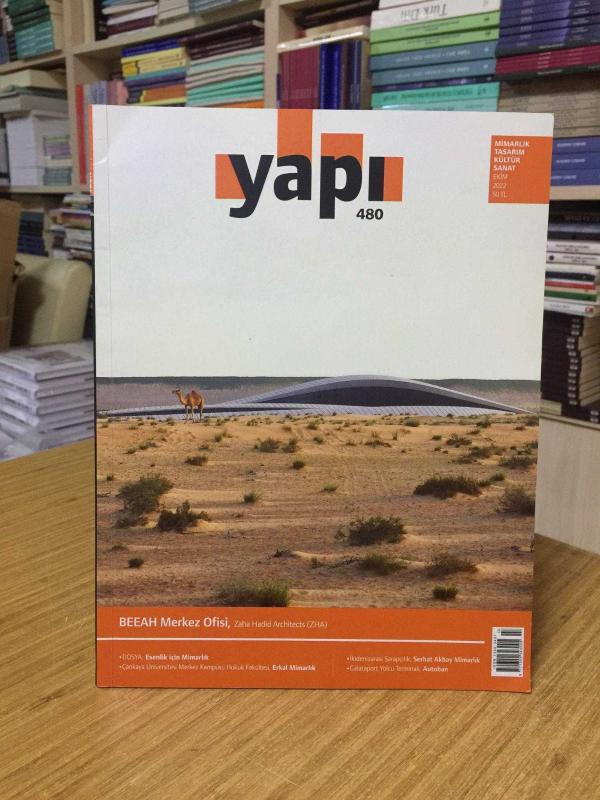 Yapı Dergisi - Sayı 480 - Ekim 2022 - Aylık Mimarlık Tasarım Kültür Sanat Dergisi - Yapı-Endüstri Merkezi A.Ş.