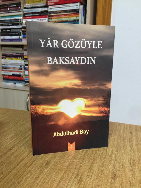 Yar Gözüyle Baksaydın - Abdulhadi Bay