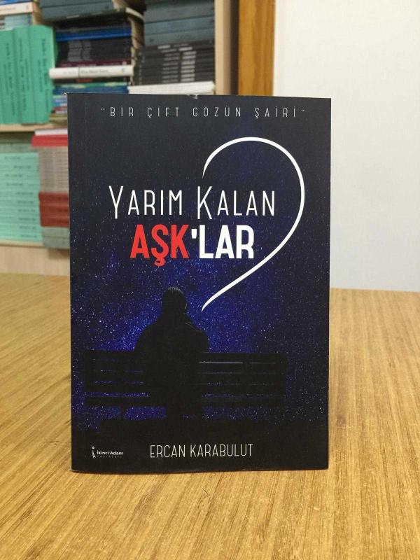Yarım Kalan Aşklar - Ercan Karabulut