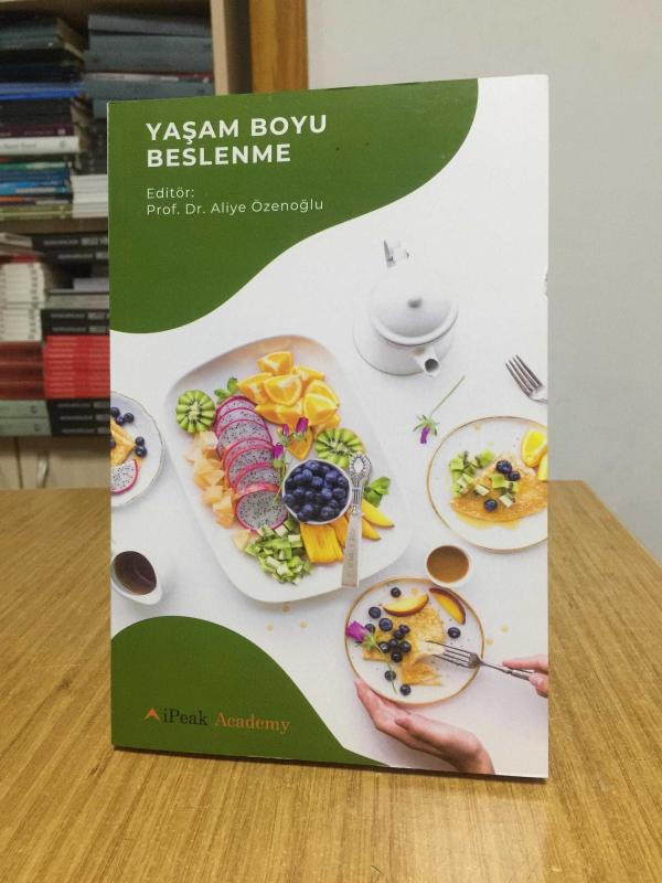 Yaşam Boyu Beslenme - Editör: Prof. Dr. Aliye Özenoğlu
