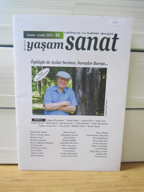 YAŞAM SANAT Edebiyat ve Kültür Dergisi - Sayı 44 - Kasım Aralık 2019