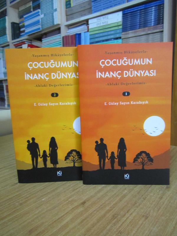 Yaşanmış Hikâyelerle ÇOCUĞUMUN İNANÇ DÜNYASI 1-2 Ahlakî Değerlerimiz [2 Kitap TAKIM]