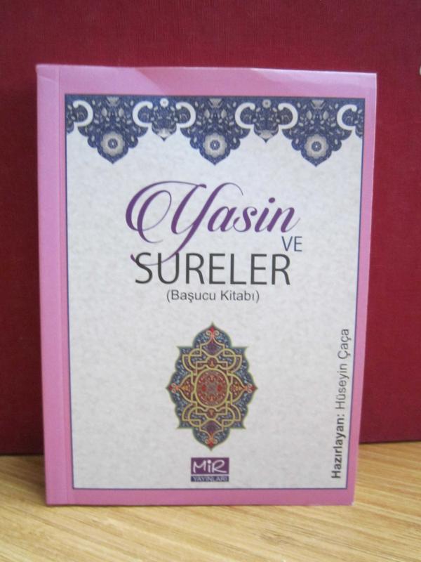 Yasin ve Sureler - Hüseyin Çaça
