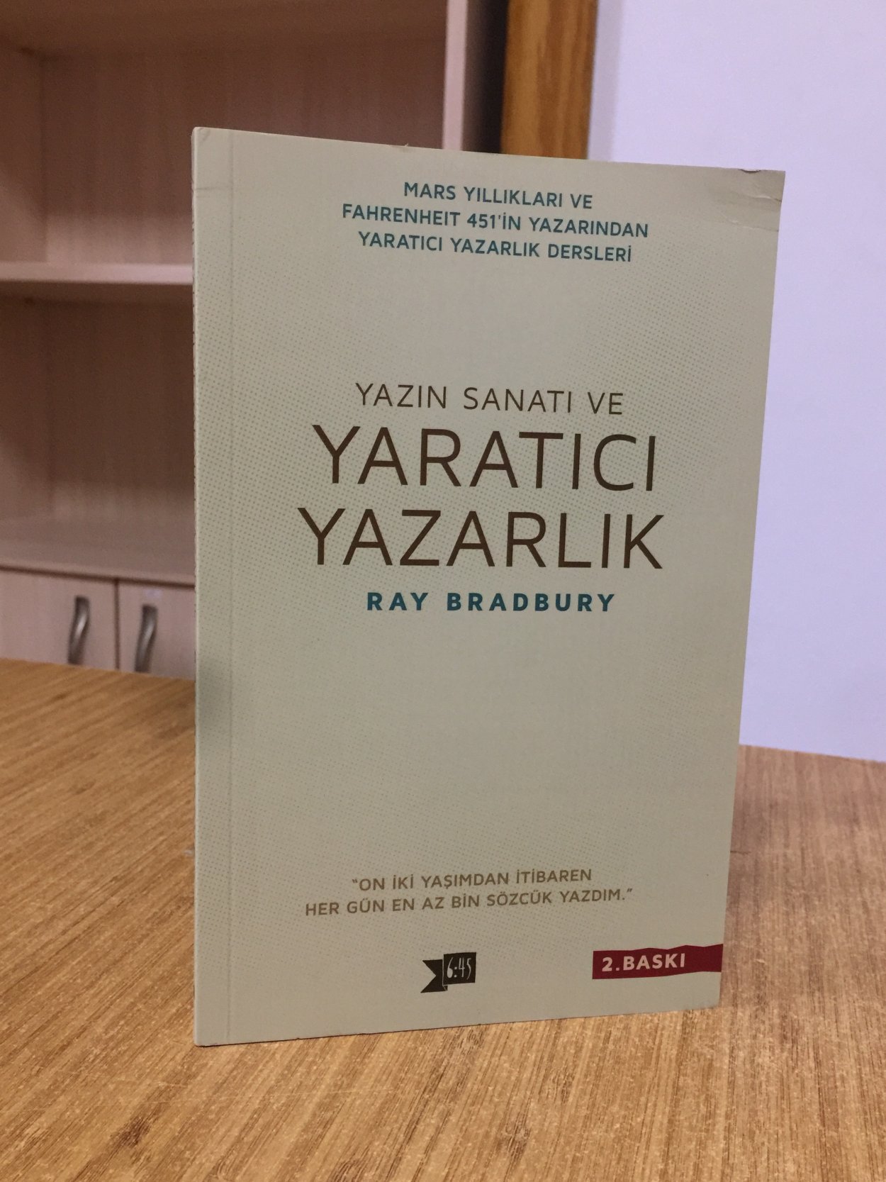 Yazın Sanatı ve Yaratıcı Yazarlık - Ray Bradbury
