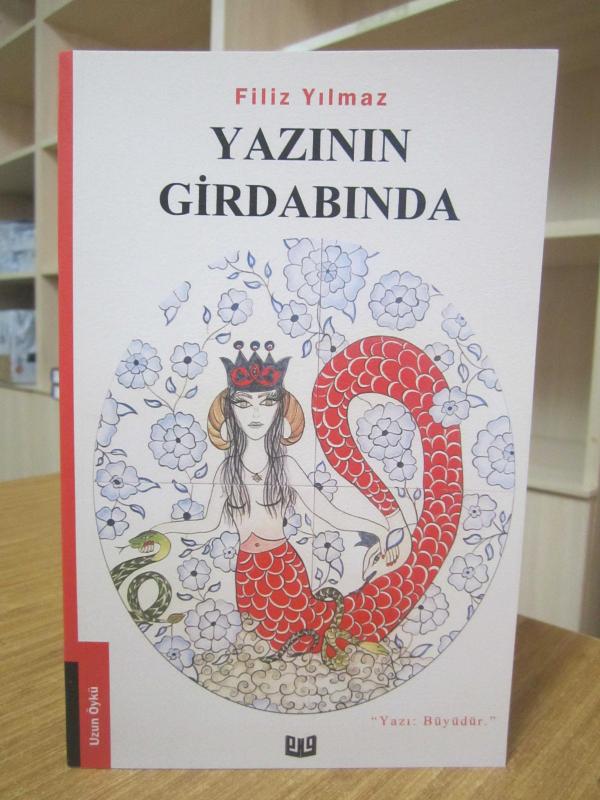 Yazının Girdabında - Filiz Yılmaz