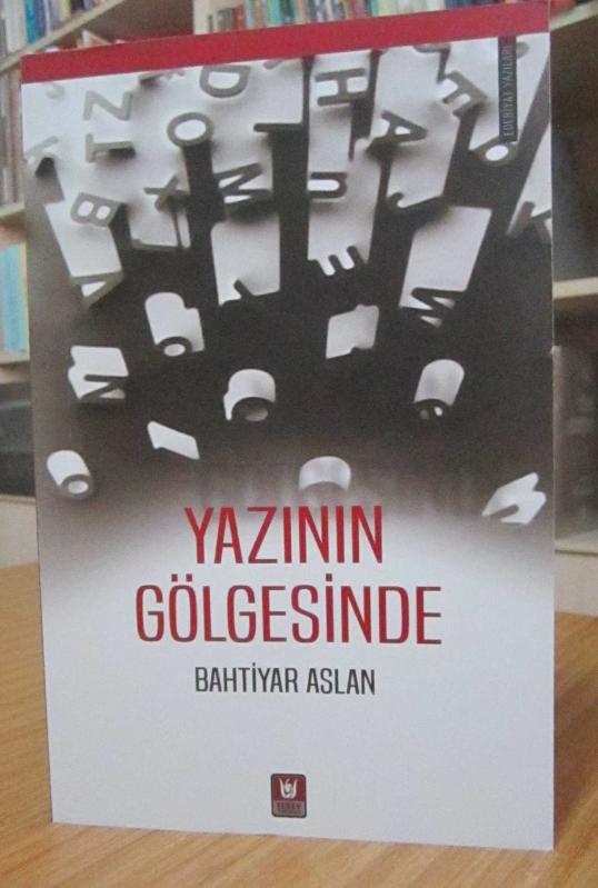 Yazının Gölgesinde