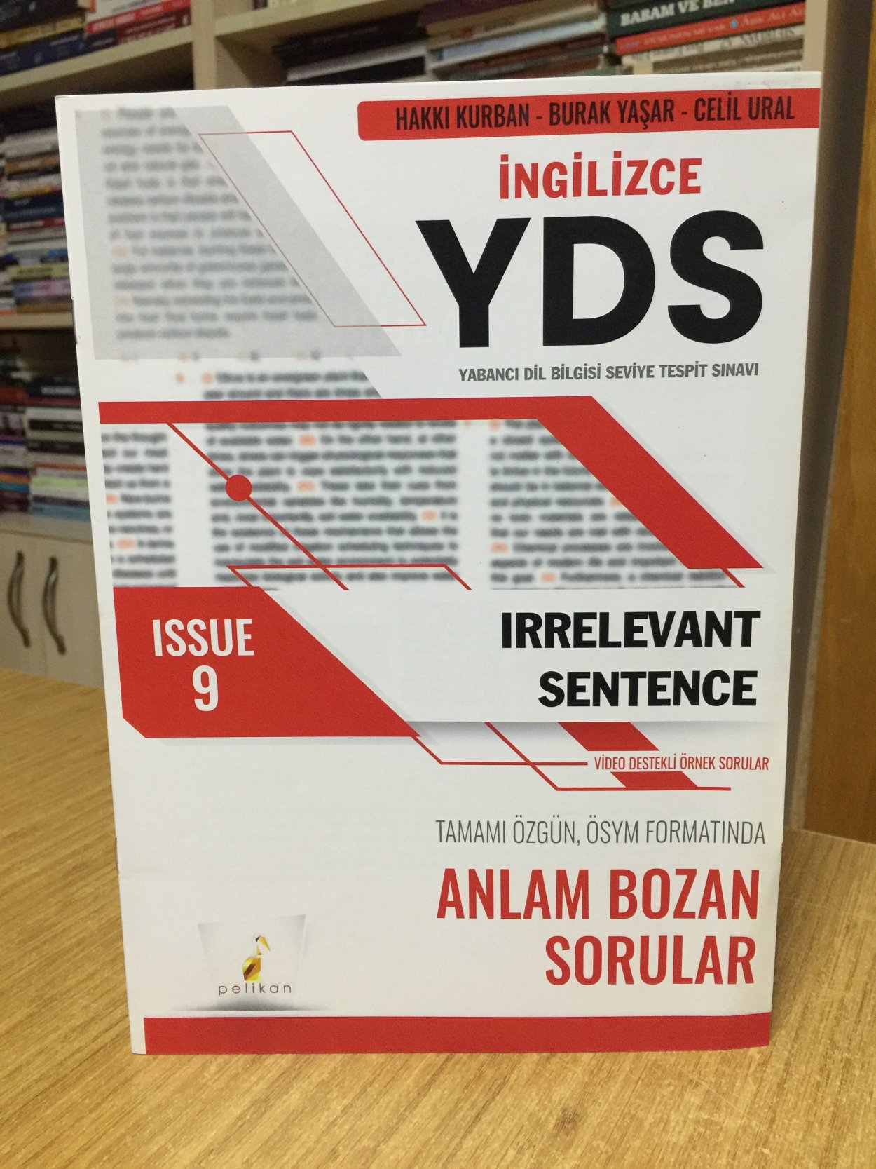 YDS İngilizce Irrelevant Sentence Issue 9 Anlam Bozan Sorular Pelikan Yayıncılık