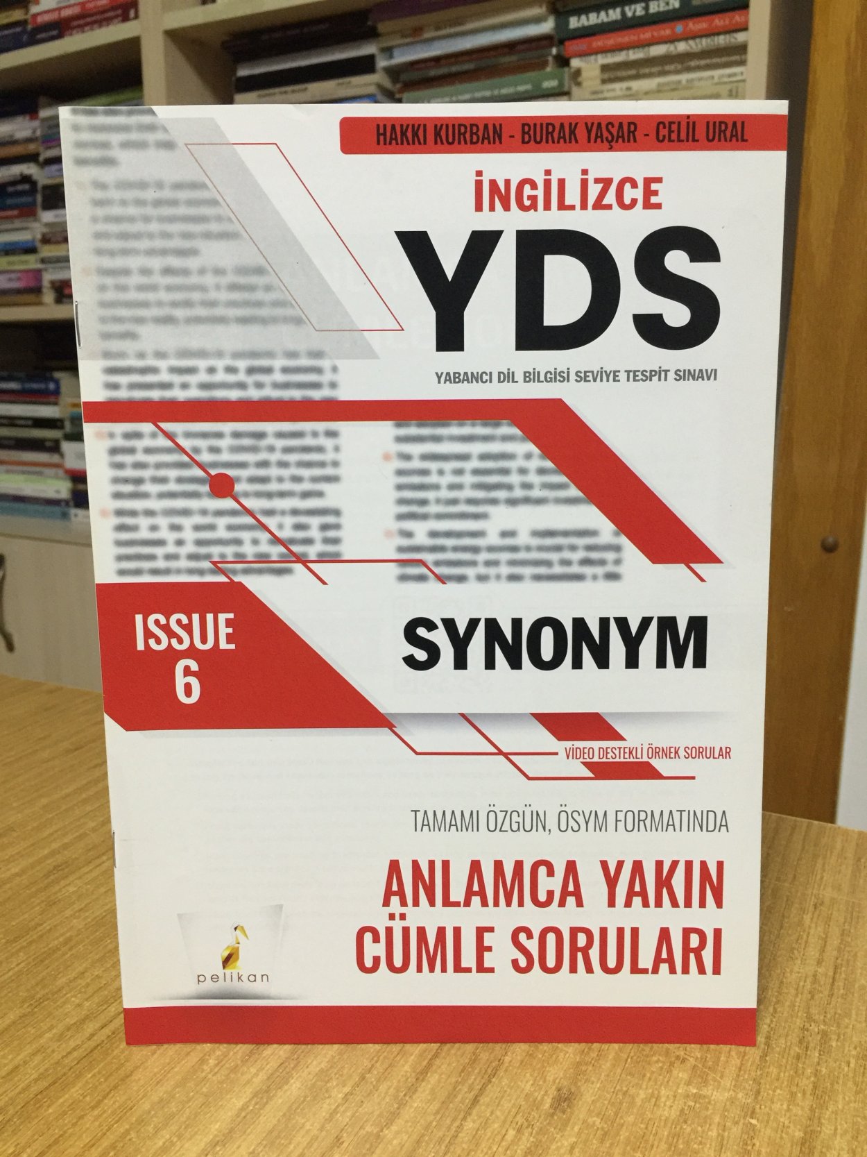 YDS İngilizce Synonym Issue 6 Anlamca Yakın Cümle Soruları Pelikan Yayıncılık