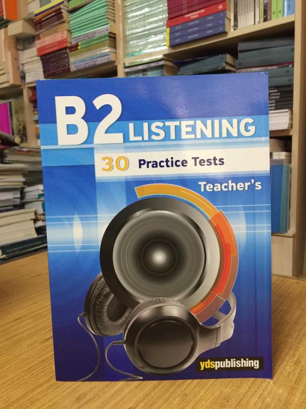 YDS Publishing B2 Listening 30 Practice Tests Teacher's