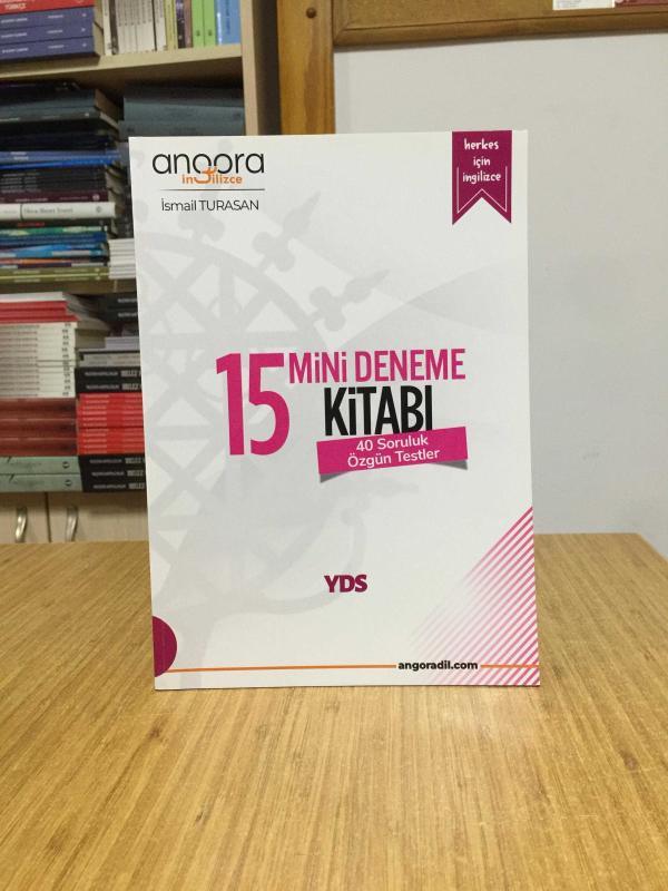 YDS YÖKDİL YKSDİL 15 Mini Deneme Kitabı 40 Soruluk Özgün Testler Angora İngilizce