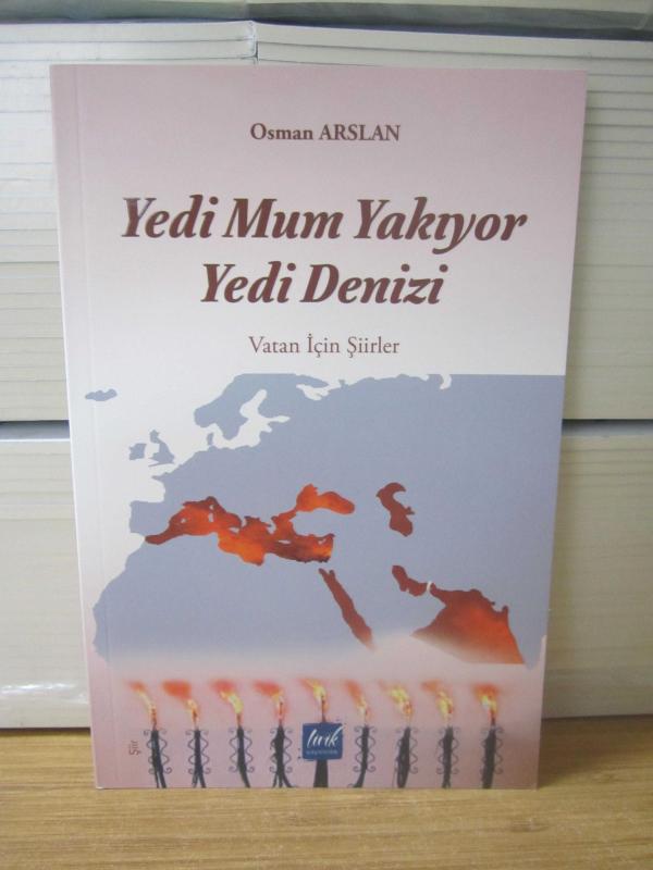 Yedi Mum Yakıyor Yedi Denizi Vatan için Şiirler - Osman Arslan