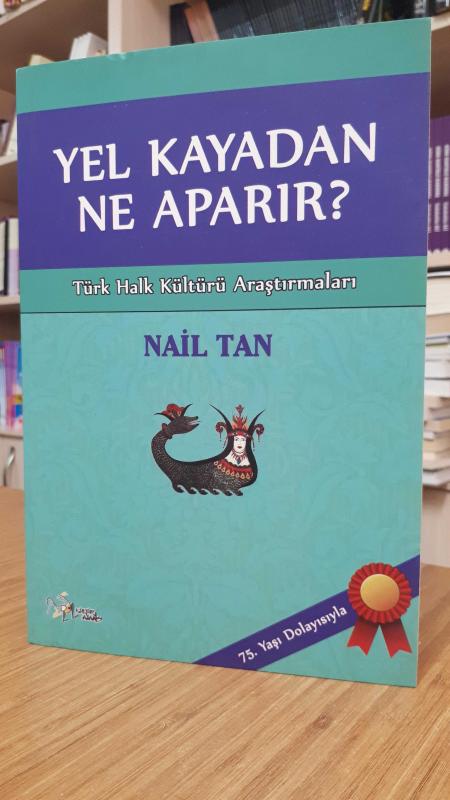 Yel Kayadan Ne Aparır? - Nail Tan