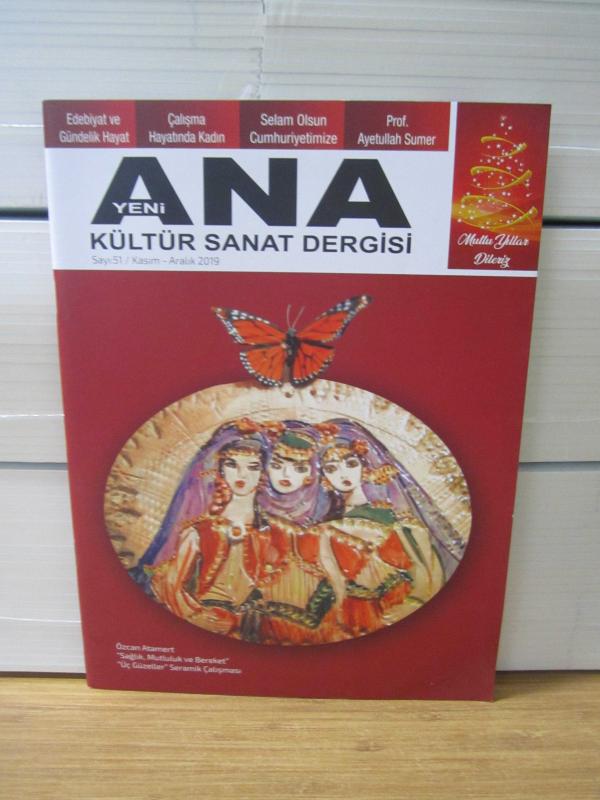 YENİ ANA Kültür Sanat Dergisi - Sayı 51 - Kasım Aralık 2019