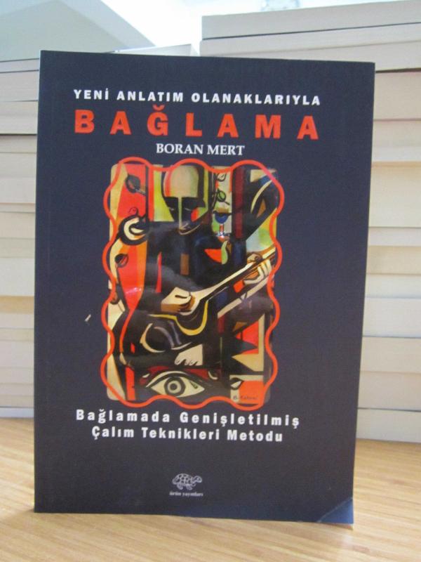 Yeni Anlatım Olanaklarıyla Bağlama - Bağlamada Genişletilmiş Çalım Teknikleri Metodu