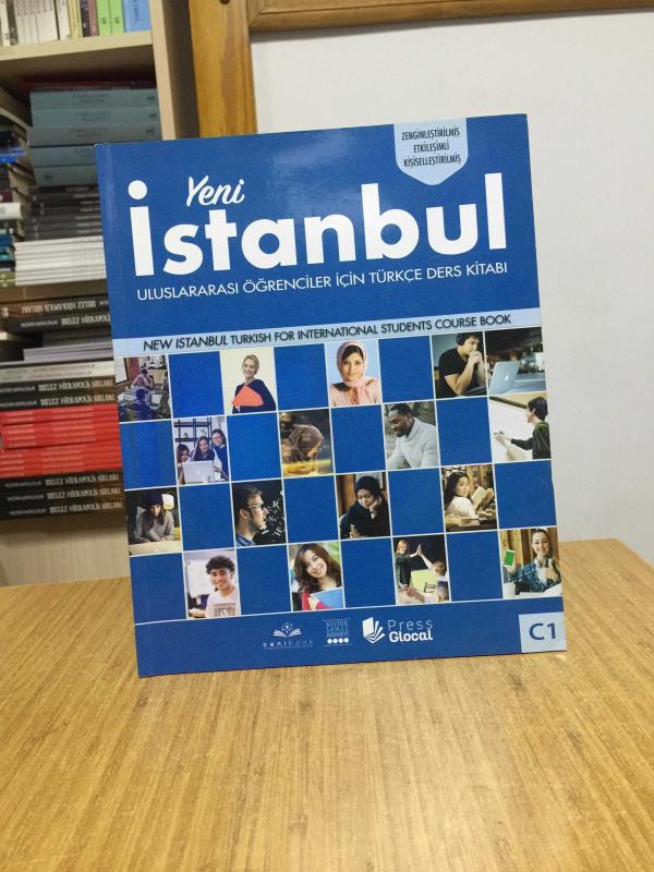 Yeni İstanbul Uluslararası Öğrenciler için Türkçe Ders Kitabı C1