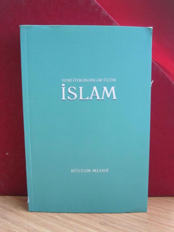 Yeni Öyrenenler Üçün İslam / Yeni Öğrenenler İçin İslam