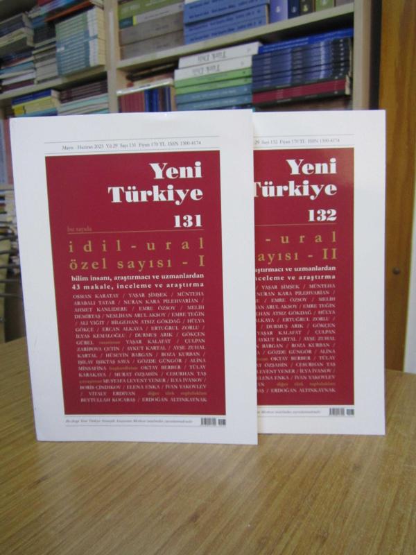 YENİ TÜRKİYE - Sayı 131 & Sayı 132 TAKIM - Mayıs-Ağustos 2023 [ İdil - Ural Özel Sayısı I-II ] Yeni Türkiye Stratejik Araştırma Merkezi