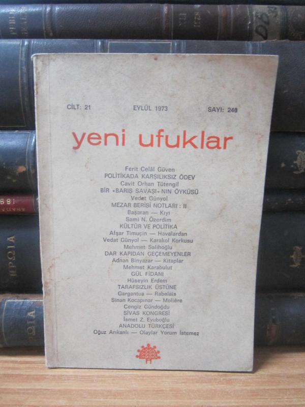 Yeni Ufuklar Dergisi - Cilt 21 Sayı 240 - Eylül 1973