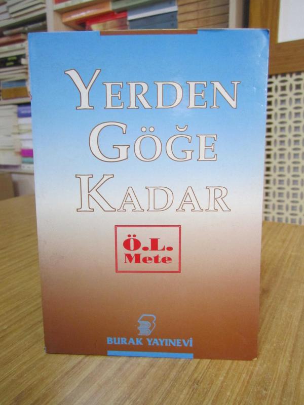 Yerden Göğe Kadar - Ömer Lütfi Mete