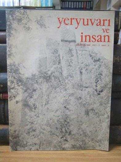 Yeryuvarı ve İnsan Dergisi - Ağustos 1982 - Türkiye Jeoloji Kurumu