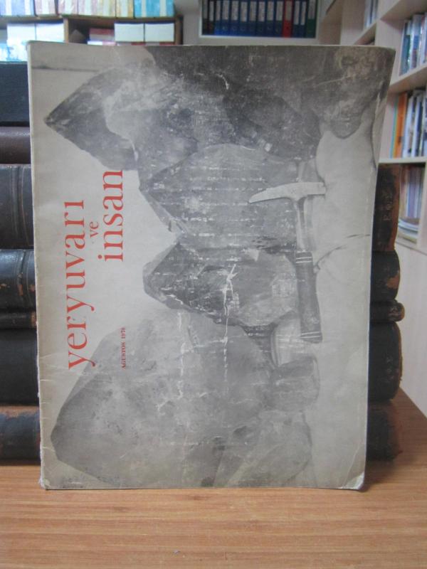 Yeryuvarı ve İnsan Dergisi - Cilt 3 Sayı 3 - Ağustos 1978 - Türkiye Jeoloji Kurumu