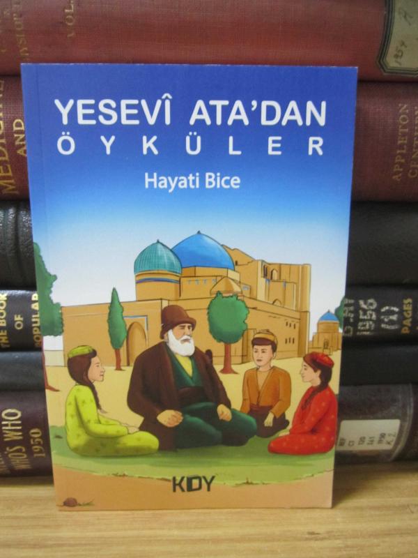 Yesevi Ata'dan Öyküler