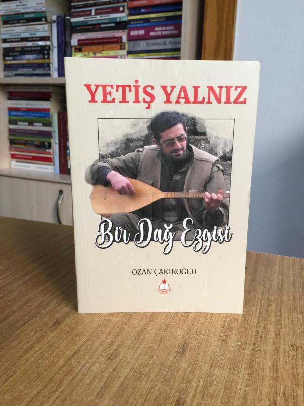 Yetiş Yalnız Bir Dağ Ezgisi - Ozan Çakıroğlu