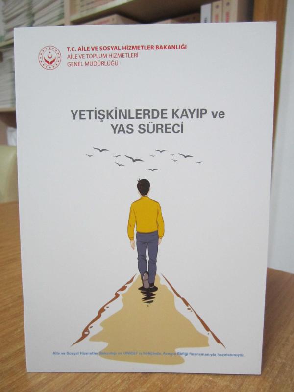 Yetişkinlerde Kayıp ve Yas Süreci - T.C. Aile ve Sosyal Hizmetler Bakanlığı Aile ve Toplum Hizmetleri